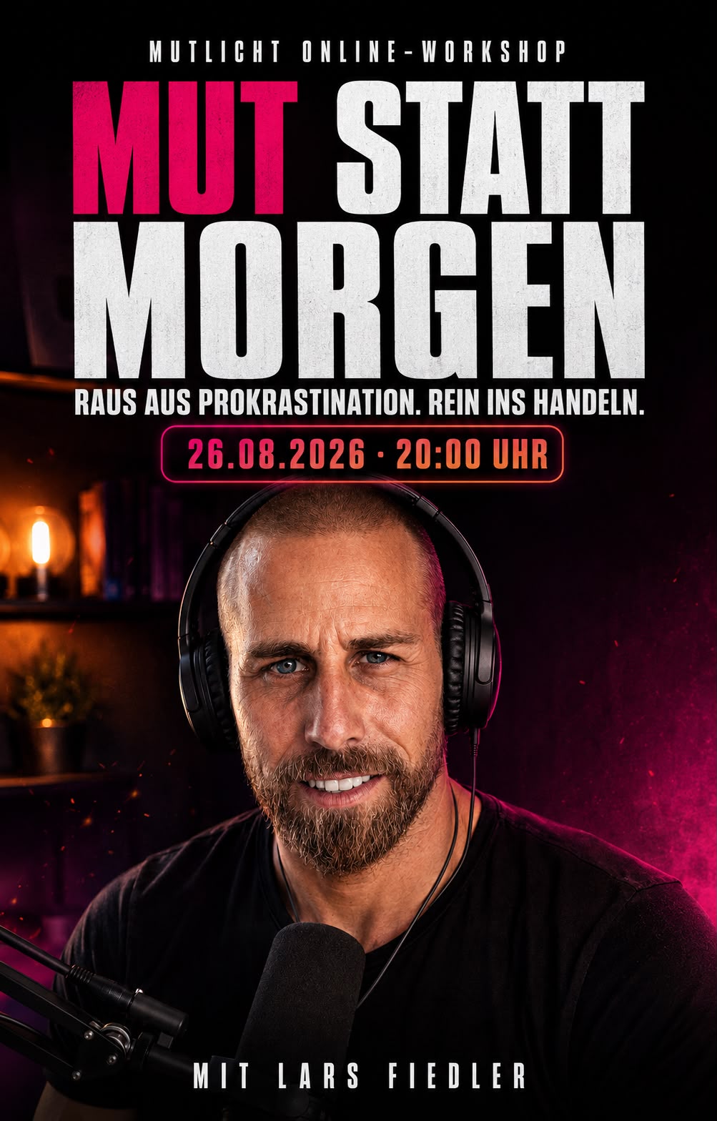 Lars Fiedler, Speaker und Coach, Mut statt Morgen